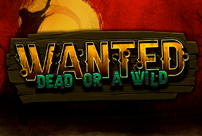 Wanted Dead or a Wild